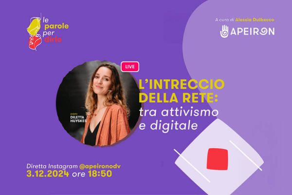“Le parole per dirlo”: il 3 dicembre si parla del ruolo dell’attivismo nel digitale