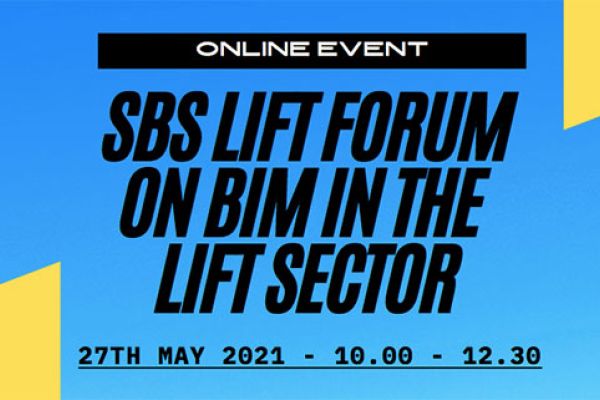 27 MAY 2021: EFESME and SBS Lift Forum on BIM in the lift sector