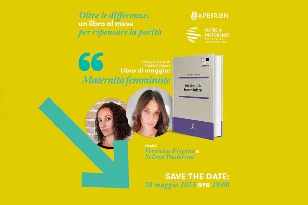La maternità al centro del nuovo appuntamento con “Oltre le differenze, un libro al mese per ripensare la parità”