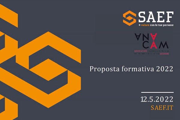 Ai blocchi di partenza la nuova proposta formativa 2022 di Anacam-Saef