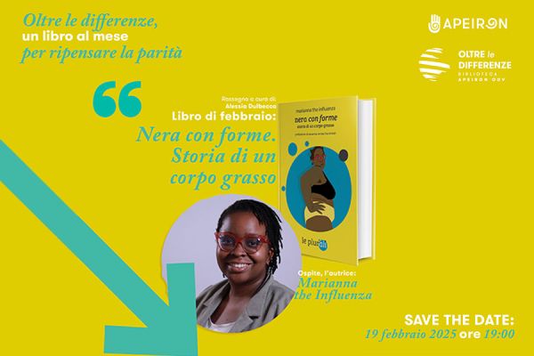 Nuovo appuntamento con “Oltre le differenze” su grassofobia e razzismo